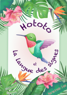 Spectacle Enfant - Hototo et le langage des signes