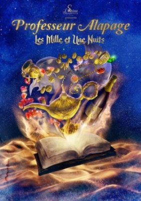 Spectacle enfant - Professeur Alapage - Les Mille et une nuit
