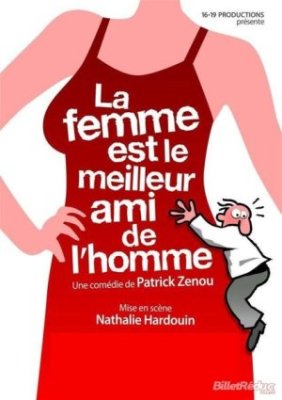 Spectacle - La femme est le meilleur de l'homme