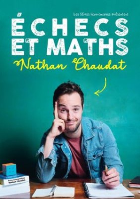 Spectacle : Nathan Chaudat – Échecs et Maths