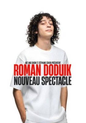 Nouveau Spectacle - Roman Doduik