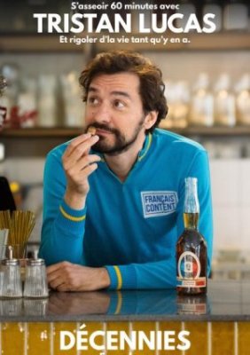 Spectacle - Tristan Lucas – Décennies