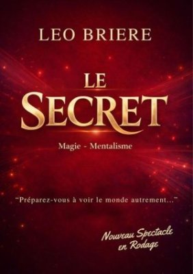 Spectacle - Léo Brière - Le secret