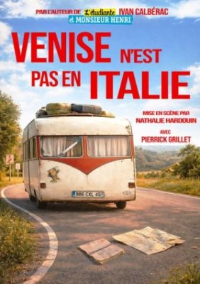 Spectacle - Venise n'est pas en Italie