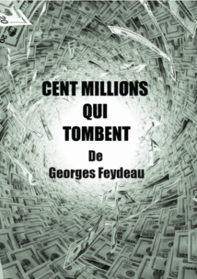 Spectacle Amateur - Cent millions qui tombent