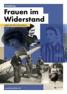 Exposition : Femmes en résistance contre le national-socialisme