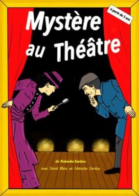 Spectacle : Mystère au théâtre