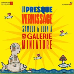 Presque vernissage de juin