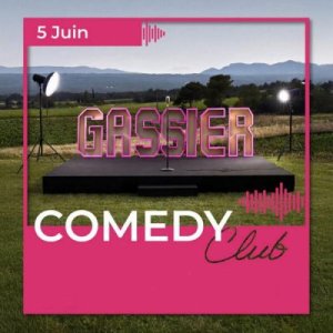 Comedy club au Château Gassier