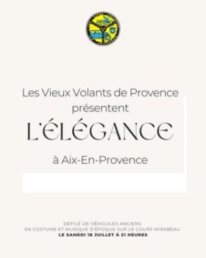 Les Vieux Volants de Provence présentent L'Elégance