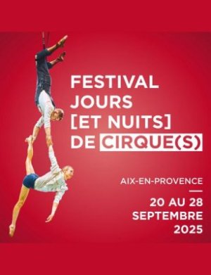 Festival Jours [et nuits] de cirque(s)